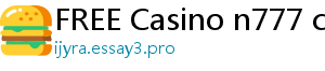 FREE Casino n777 casino